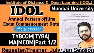 Idol Annual Pattern Exam Date Latest update||Tybcom|Tyba|Mcom|MA|Mumbai University|