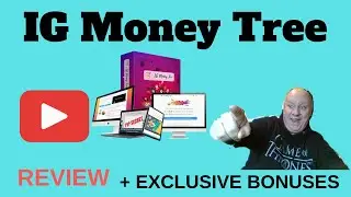 IG Money Tree Review - Plus EXCLUSIVE BONUSES - (IG Money Tree Review)