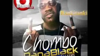 Chombo Pana Black   Rankitanki Dembow 2014