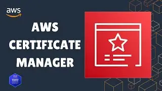 How to generate SSL/TLS certificates in AWS with Certificate Manager (Easy and secure HTTPS)