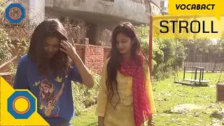 Stroll Meaning | VocabAct | NutSpace
