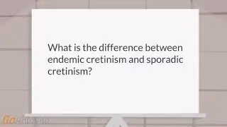 What is cretinism?