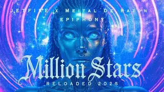 JETFIRE x Meital De Razon - Million Stars Ft. Elisete ( Epiphony 2025)