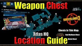 Borderlands 3 | Weapon Chest Location Guide | Atlas HQ