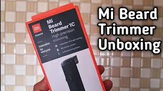 Mi Beard Trimmer 1C Unboxing- Xiaomi | Flipkart | Mi XXQ02HM Trimmer for Men