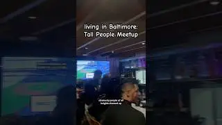 Жизнь в Балтиморе: встреча высоких людей #baltimore #tallpeople