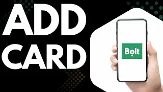 How to Add Credit or Debit Card to Bolt App (2026) | Easy Payment Setup Guide