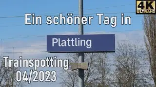 Trainspotting | Ein schöner (windiger) Tag in Plattling | April 2023