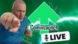 COMIXLAUNCH LIVE! How to Follow Up Your Biggest Launch Ever with Ryan Claytor