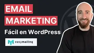 C&oacute;mo empezar con Email Marketing GRATIS (WordPress + EasyMailing)