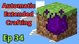 Mystical Block Ep. 34 - Automatic Extended Crafting