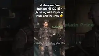 Captain Price & Crew meet Soap #mwremastered #shorts #codshorts #cod #captainprice #soap