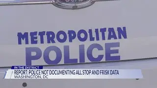 Report: DC police not documenting all stop and frisk data