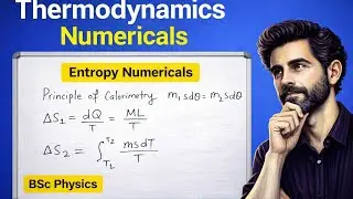 Thermodynamics Numericals | BSc 1st Year Physics | Important Problems Solved