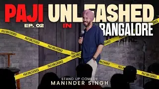 Paji Unleashed in Bangalore | Stand up Comedy Crowd Work | ft. Maninder Singh