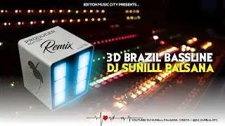 New Bassline For 3D Brazil Remixers !! New 2022 Basslines Pack !! EDITION MUSIC CITY