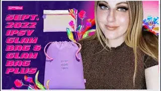 September 2022 Ipsy Glam Bag & Glam Bag Plus Unboxing #Ipsy #ipsyglambag #giftedbyipsy @ipsy #ipsypr