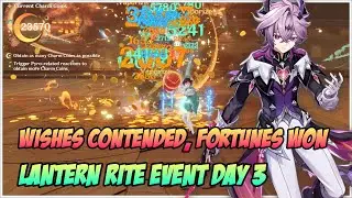Wishes Contended, Fortunes Won, Lantern Rite Event Day 2 &ndash; Genshin Impact