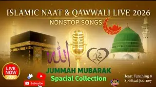 #live 🔴 New Islamic Naat Nonstop 2026 💚 Latest Hindi Qawwali Songs 🎶 Best Heart Touching Naat Sharif