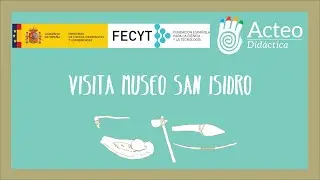 Museo de San Isidro (Madrid) Acteo Did&aacute;ctica