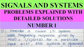 SIGNALS AND SYSTEMS PROBLEMS WITH ANSWERS | ANALYSIS OF CT LTI SYSTEMS| SS PROBLEMS & SOLUTIONS NO.1