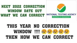 Neet 2022 correction window date//what we can correct