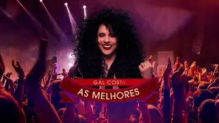 Playlist: Gal Costa &ndash; As Melhores 💛