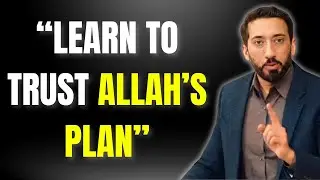 Every Hardship You Can’t Understand May Actually Be a Message - Nouman Ali Khan