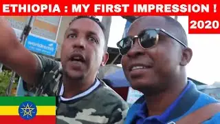 Ethiopia : My First Impression !