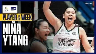 NI&Ntilde;A YTANG | PLAYER OF THE WEEK | UAAP SEASON 87 WOMEN&rsquo;S VOLLEYBALL | HIGHLIGHTS