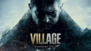 ПРОХОДИМ RESIDENT EVIL VILLAGE В ОЖИДАНИИ RESIDENT EVIL REQUIEM | Часть 1