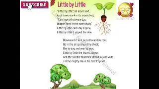 Little by Little | Little by little an acorn said 3th Std English Poem with Lyrics | Marigold |NCERT