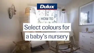 How to select colours for a baby's nursery | Dulux