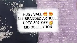 All original brands | Huge sale | DONT MISS OUT  | eid collection