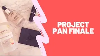 PROJECT PAN FINALE 2020 | BEAUTY UK