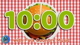 10 Minute Summer Classroom Timer with Folk Music 🍔