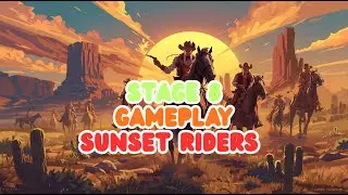 Sunset Riders &ndash; Stage 8 with Steve | Classic Arcade Run! 🤠🎮