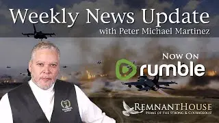Weekly News Update with Peter Michael Martinez