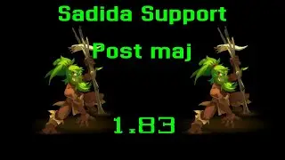 Sadida Support Post Maj 1.83 ! Comment je le joue dans ma Team !