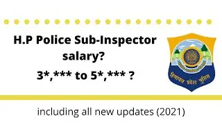 HP Police SI Salary || H.P Police Sub Inspector bharti 2021 || hp police recruitment