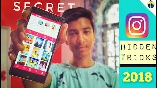 INSTAGRAM SECRET HIDDEN TRICKS THAT YOU MAY NOT KNOW ! LATEST 2018