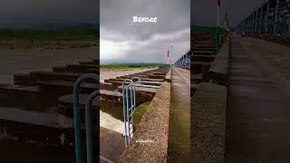52 Gates before vs now situation🌧️⛈️❤️