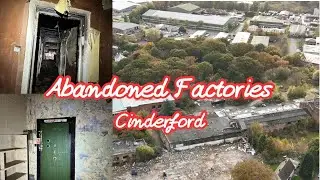 ABANDONED FACTORIES Cinderford