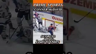 NHL Leafs vs Oilers Highlights. Connor McDavid Scores Two Goals in First Period. Oilers Win 5-2