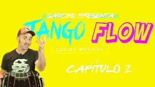 TANGO FLOW Cap. 2 - &iquest;C&oacute;mo hacer un Tango con dos notas y un acorde?
