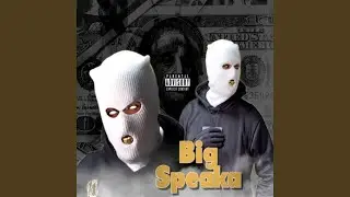 Big Speaka