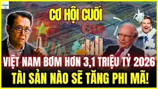 Việt Nam Bơm Hơn 3,1 Triệu Tỷ Vào Nền Kinh Tế Năm 2026. Tài Sản Nào Sẽ Tăng Phi Mã!