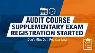 Audit Course Supplementary Exam Registration Started #auditcourse #examregistration