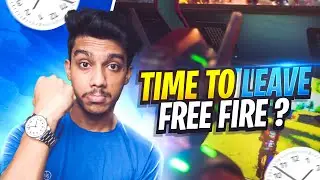 Time to Leave Free Fire Everyone (Must Watch) - Don't Play