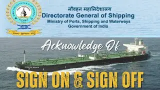 Sea service Details Acknowledge of Sign On & Sign Off.